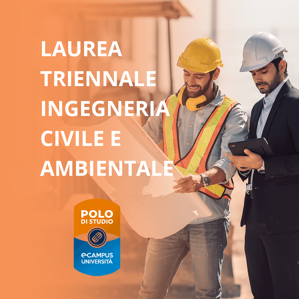 Corso di Laurea in Ingegneria Civile e Ambientale Indirizzo Civile e Ambientale